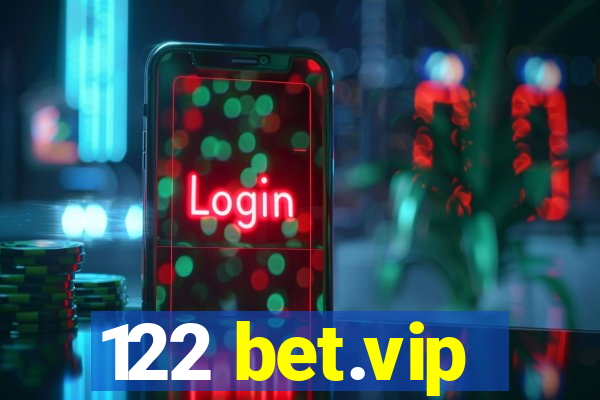 122 bet.vip