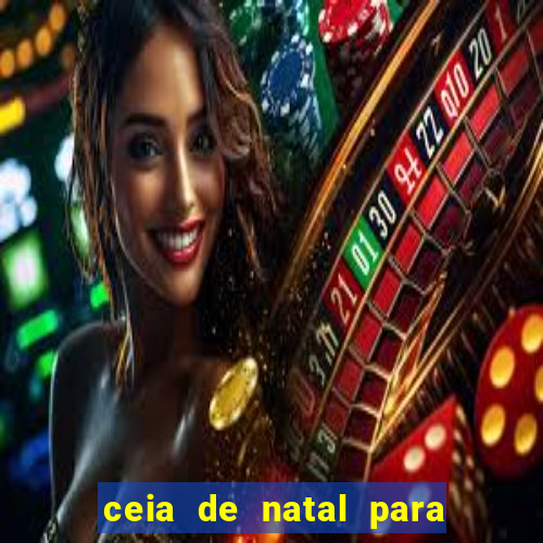 ceia de natal para 20 pessoas