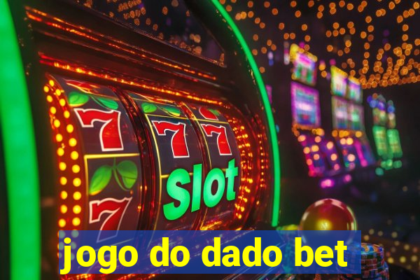 jogo do dado bet