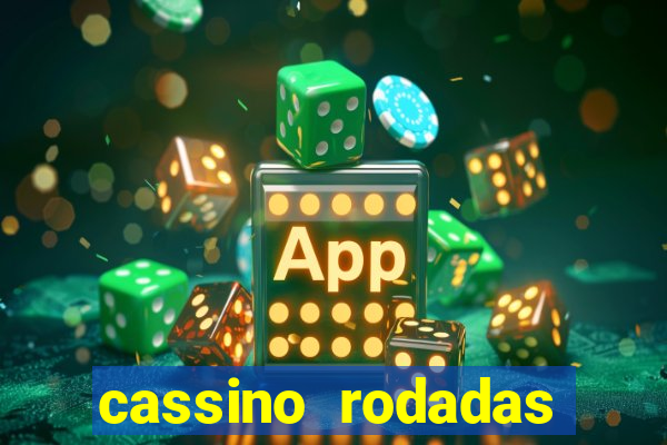 cassino rodadas gratis sem deposito