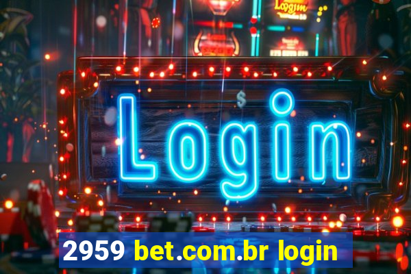 2959 bet.com.br login