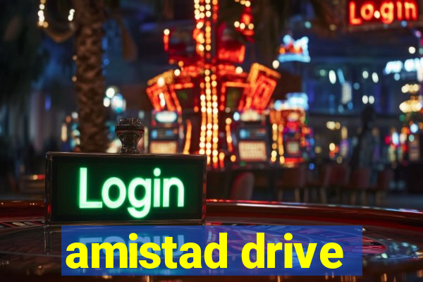 amistad drive