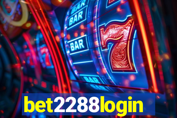 bet2288login