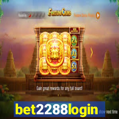 bet2288login