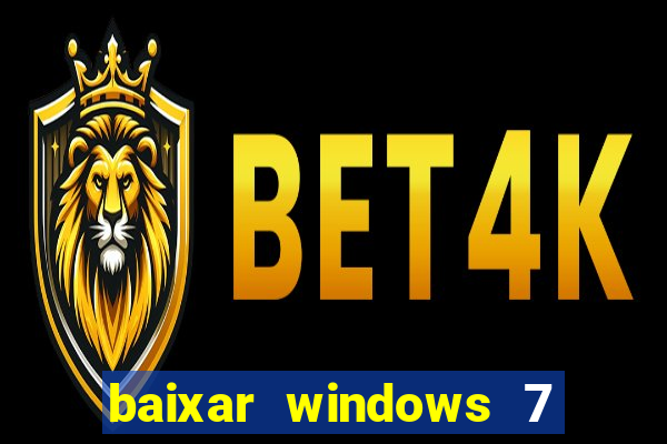 baixar windows 7 ultimate 64 bits com todos os drivers