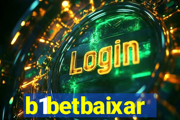 b1betbaixar