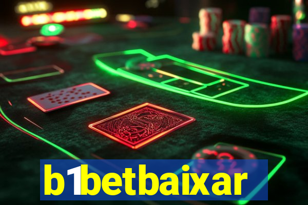 b1betbaixar