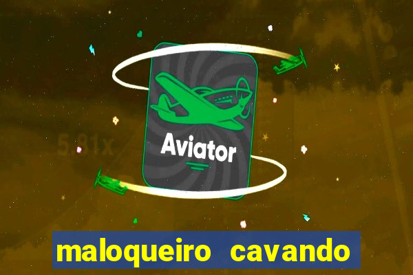 maloqueiro cavando sua cova portal