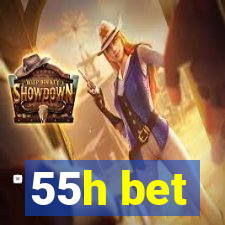 55h bet