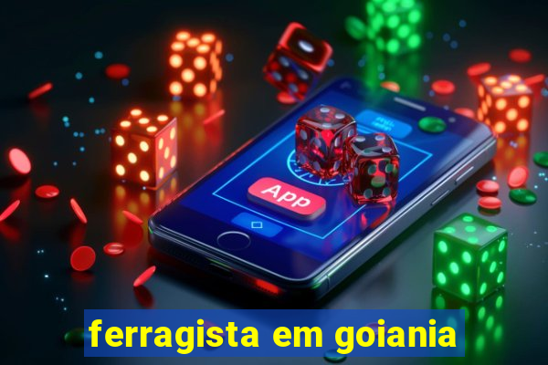 ferragista em goiania