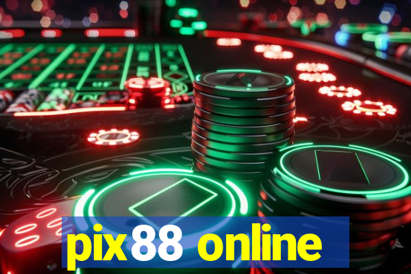 pix88 online