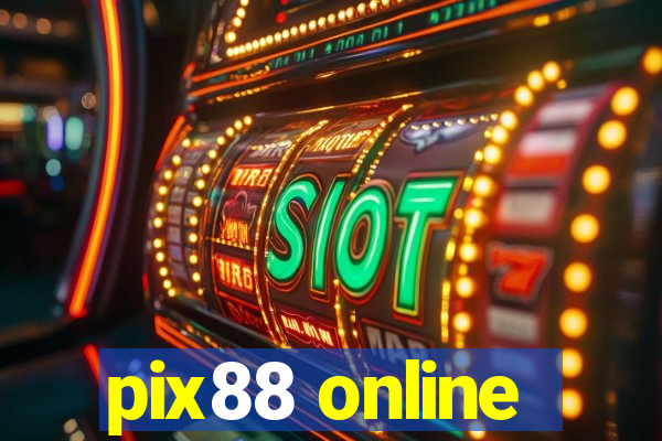 pix88 online