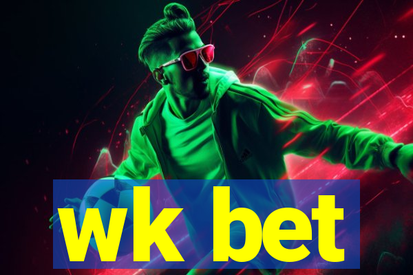 wk bet