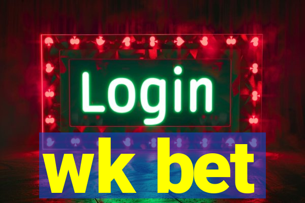 wk bet