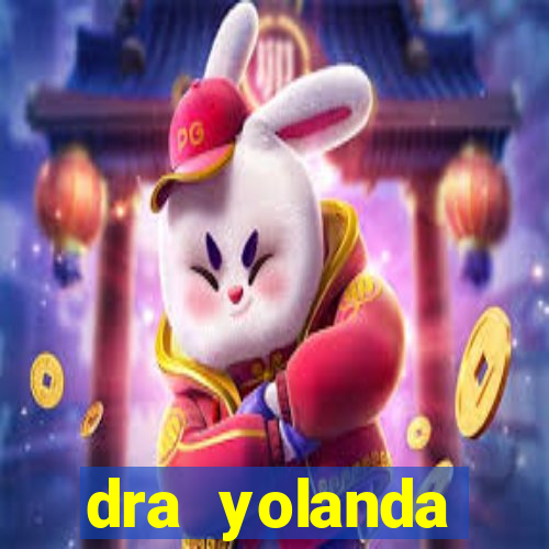 dra yolanda fernandes malta bettin