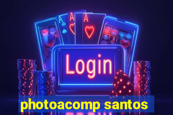 photoacomp santos
