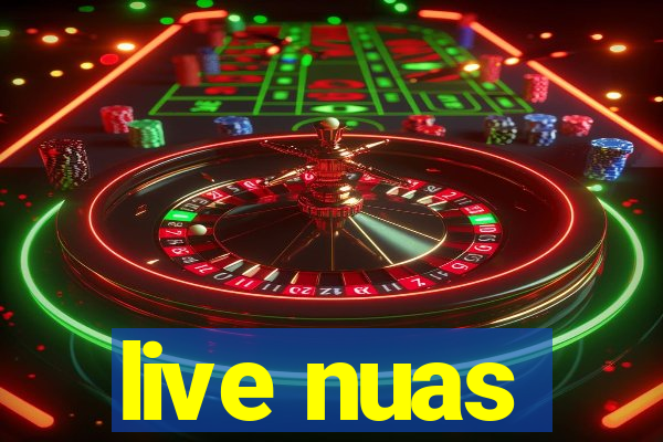 live nuas