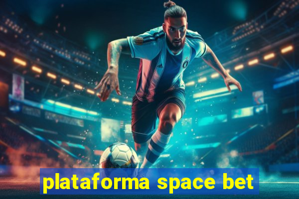 plataforma space bet