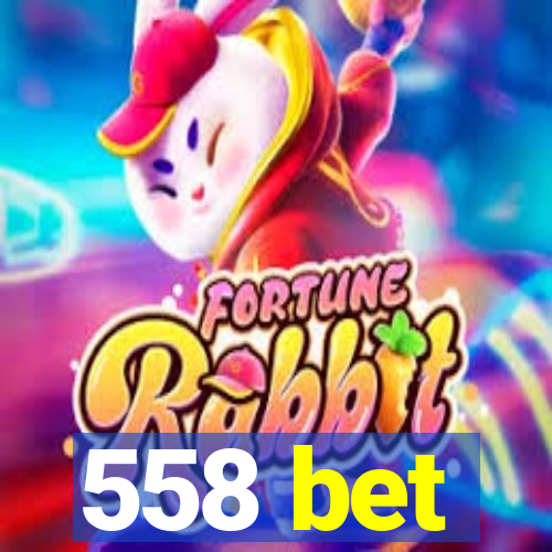 558 bet