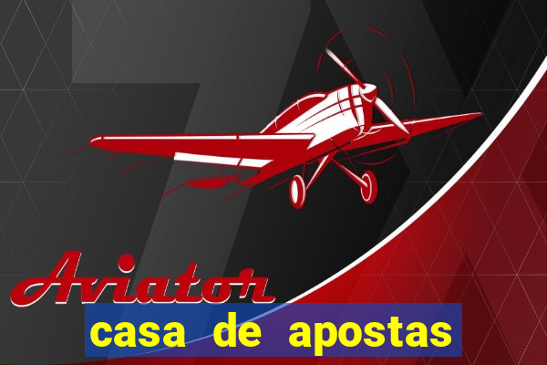 casa de apostas com pagamento antecipado