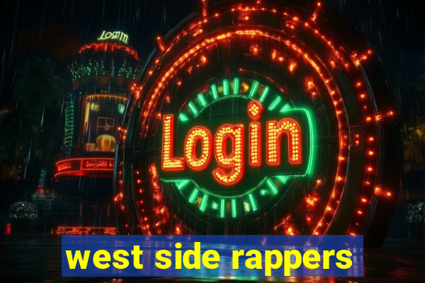 west side rappers