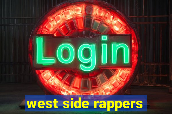 west side rappers
