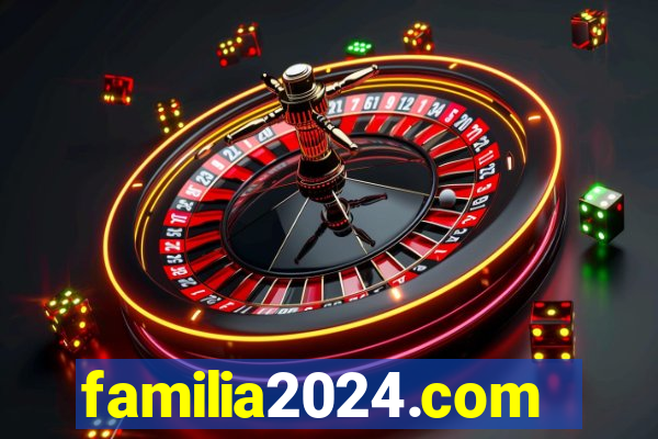 familia2024.com