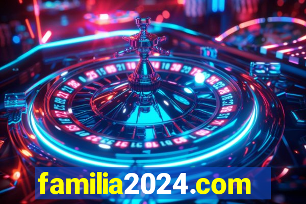 familia2024.com