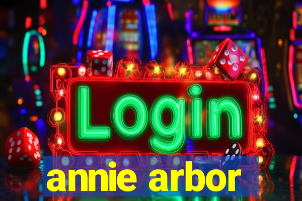 annie arbor
