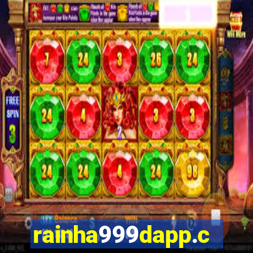rainha999dapp.com
