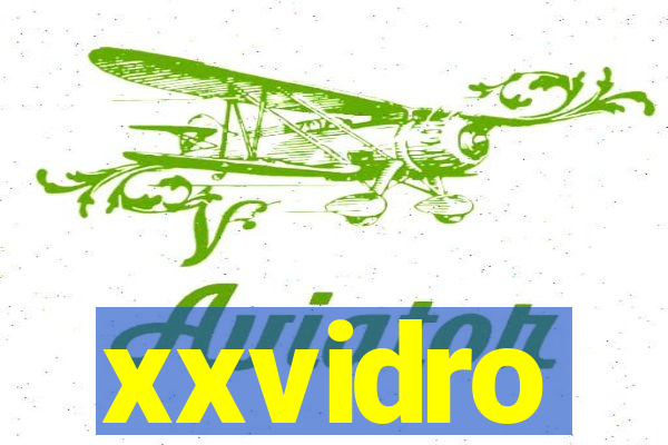 xxvidro