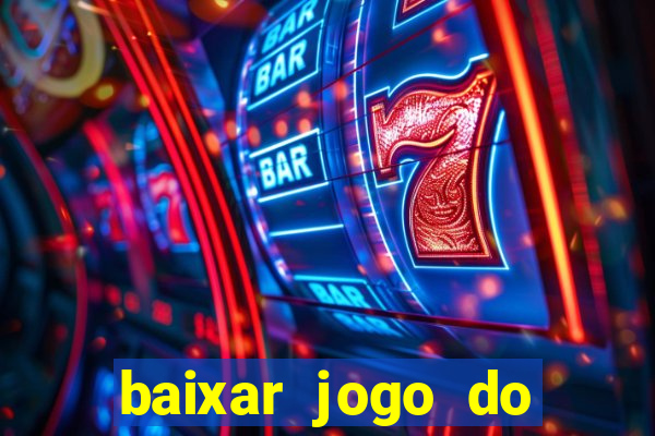 baixar jogo do tigrinho demo