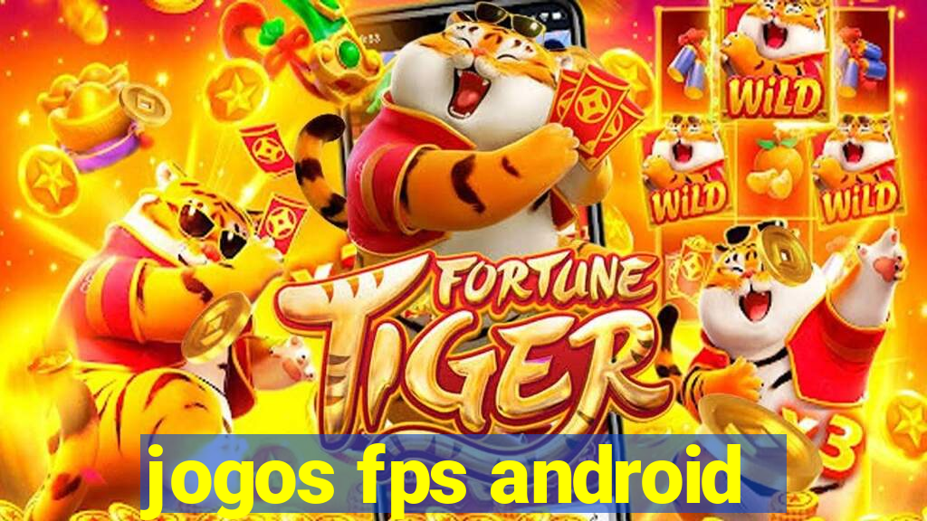jogos fps android