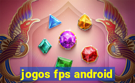 jogos fps android