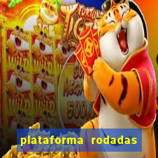 plataforma rodadas gratis sem deposito
