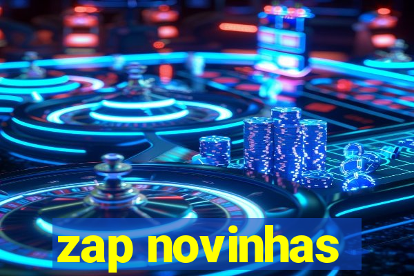 zap novinhas