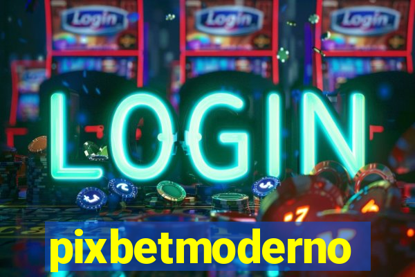 pixbetmoderno