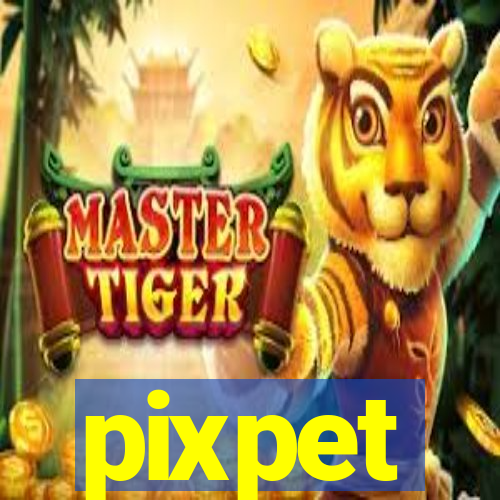 pixpet