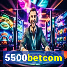 5500betcom