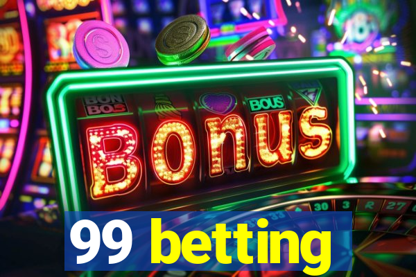 99 betting