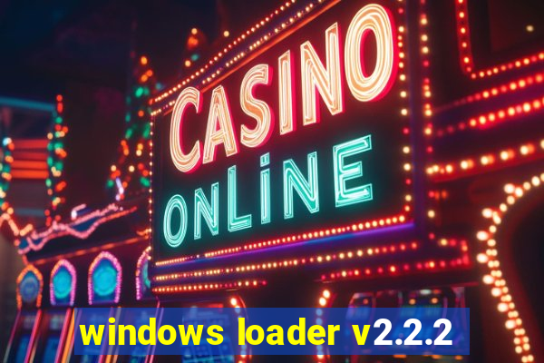 windows loader v2.2.2