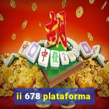 ii 678 plataforma