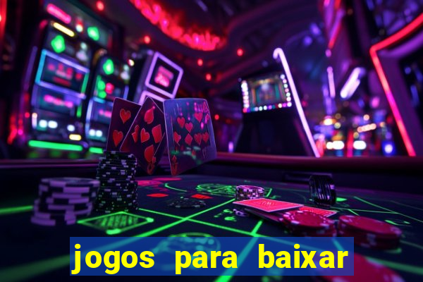 jogos para baixar que ganha dinheiro