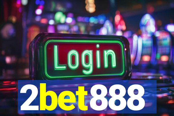 2bet888