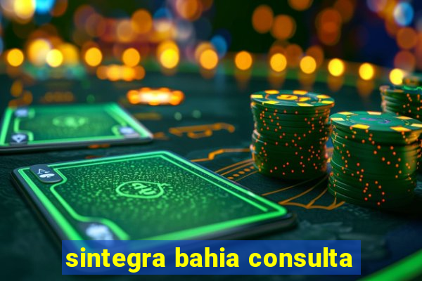 sintegra bahia consulta