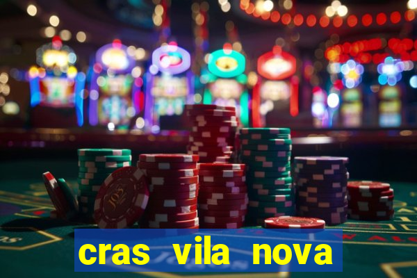 cras vila nova itapeva sp