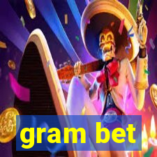 gram bet
