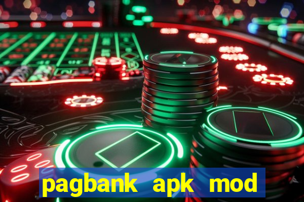 pagbank apk mod dinheiro infinito