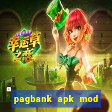 pagbank apk mod dinheiro infinito