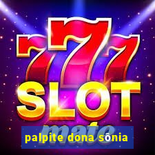 palpite dona sônia